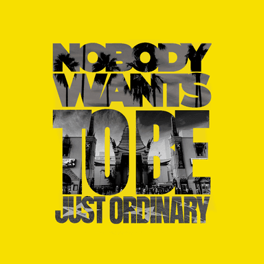 Nobody Wants To Be Just Ordinary 's Avatar