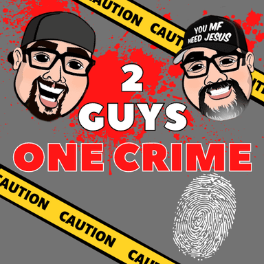 2 Guys 1 Crime Podcast's Avatar