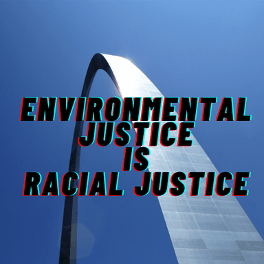 Environmental Racism in St. Louis's Avatar