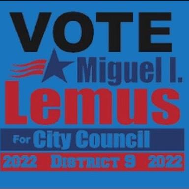 Miguel I. Lemus for City Council 2022's Avatar