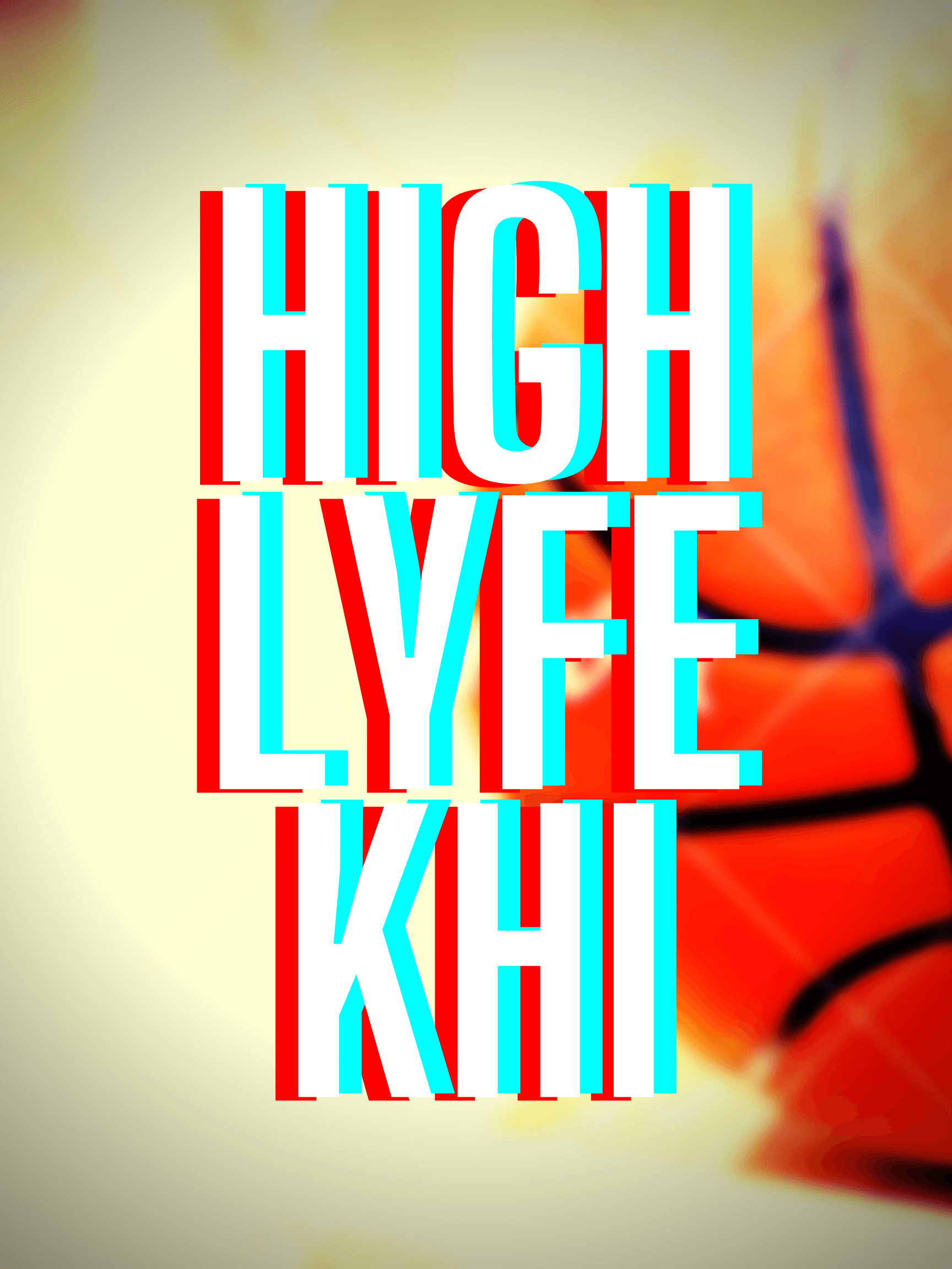 HighLyfeKhi