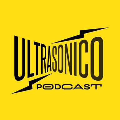 Ultrasónico Podcast's Avatar