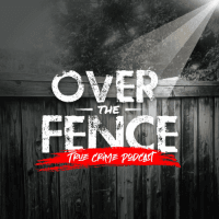 Over The Fence: True Crime Podcast's Avatar