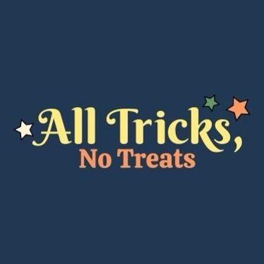 All Tricks, No Treats's Avatar